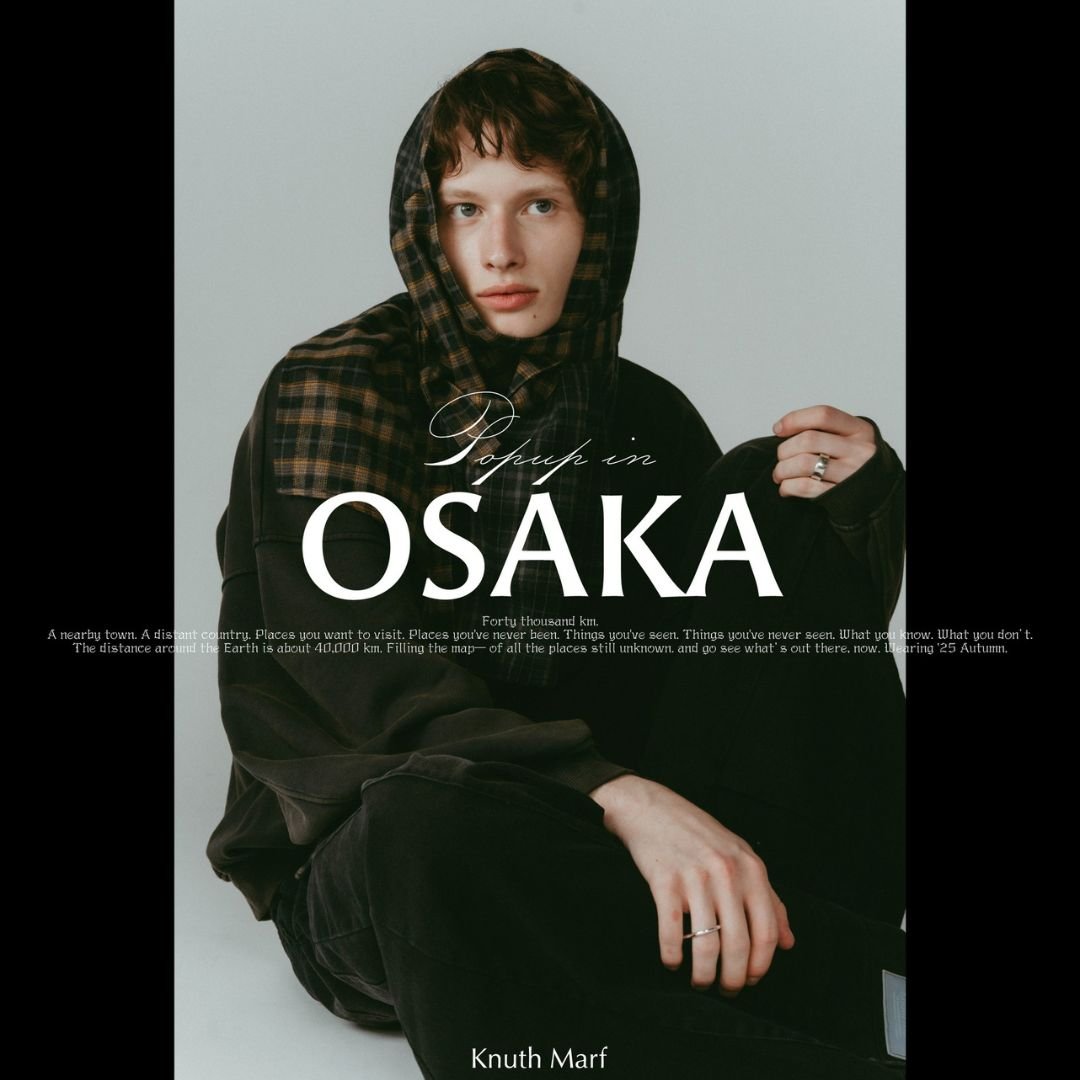 OSAKA POPUP -2025 10/11~10/13- 開催のお知らせ | KNUTH MARF