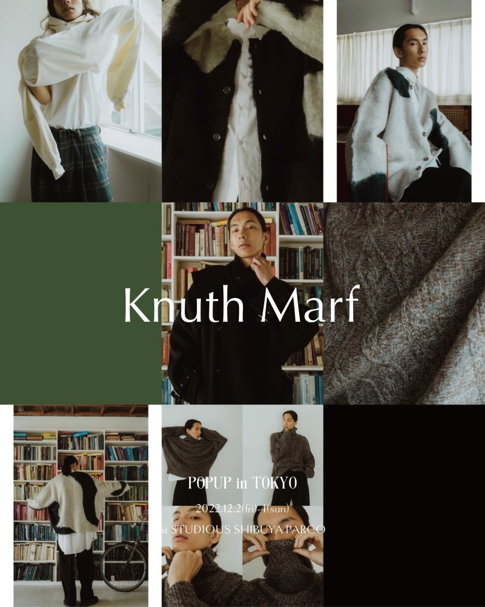 STUDIOS×Knuth Marf』TOKYO POPUP 12/2-4 | KNUTH MARF