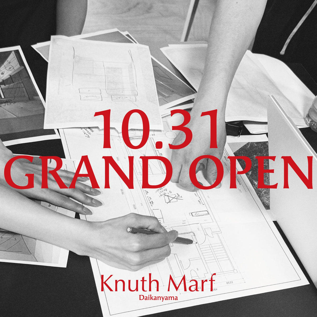 Knuth Marf 代官山直営店Grand Open -2026/10/31-